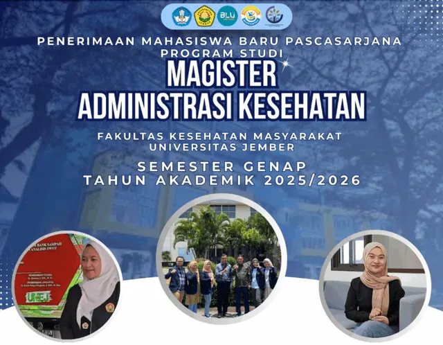 S2 Administrasi Kesehatan FKM UNEJ Buka Pendaftaran Semester Genap 2025/2026