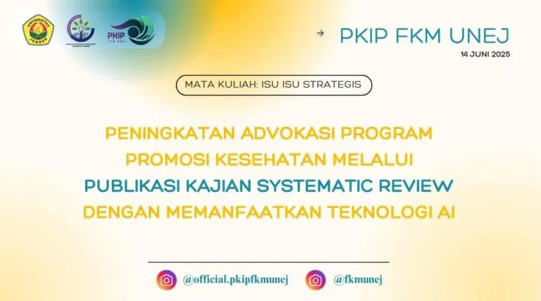 FKM UNEJ Gelar Kuliah Tamu: Tingkatkan Advokasi Promosi Kesehatan dengan AI dan Systematic Review