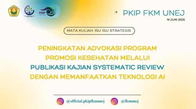 FKM UNEJ Gelar Kuliah Tamu: Tingkatkan Advokasi Promosi Kesehatan dengan AI dan Systematic Review