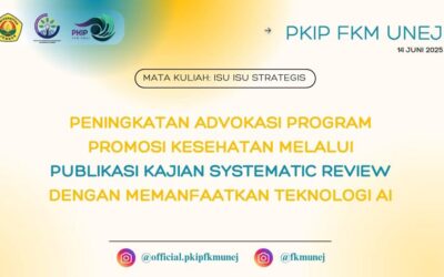 FKM UNEJ Gelar Kuliah Tamu: Tingkatkan Advokasi Promosi Kesehatan dengan AI dan Systematic Review