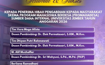 Selamat dan Bangga atas Lolosnya Dosen dan Mahasiswa dalam Program Hibah Internal Universitas Jember Tahun Anggaran 2026
