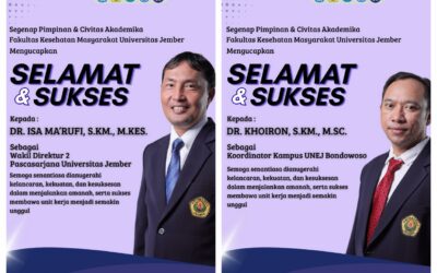 FKM UNEJ Sampaikan Selamat atas Amanah Baru Dua Dosen di Lingkungan Universitas Jember
